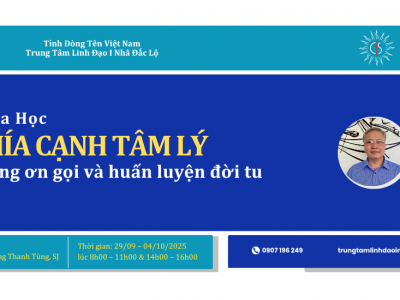 Khóa Học: Khía Cạnh Tâm Lý Trong Ơn Gọi và Huấn Luyện Đời Tu